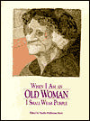 When I Am an Old Woman I Shall Wear Purple