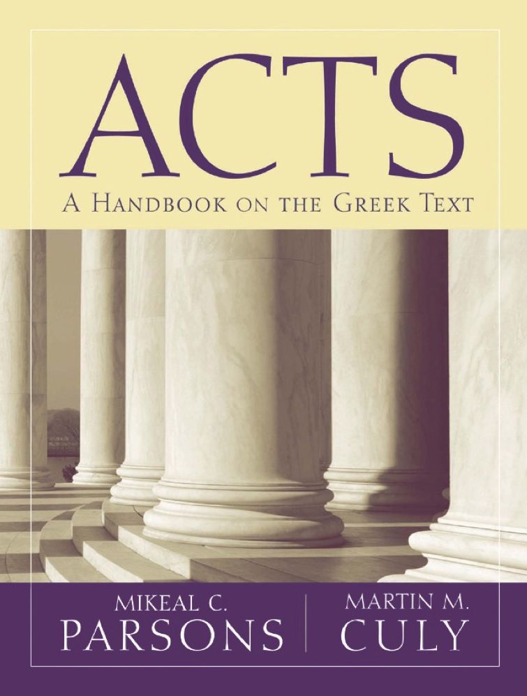 Acts: A Handbook on the Greek Text