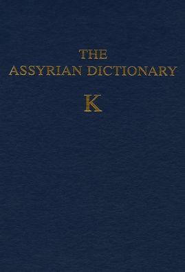 Assyrian Dictionary of the Oriental Institute of the University of Chicago