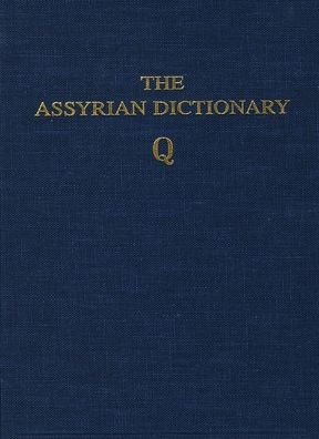 The Assyrian Dictionary of the Oriental Institute of the University of Chicago
