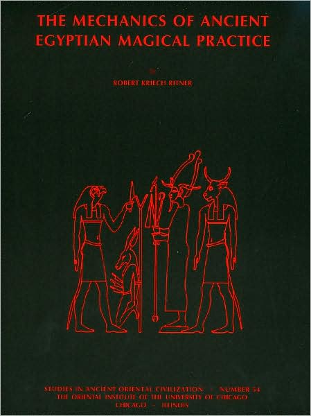 The Mechanics of Ancient Egyptian Magical Practice