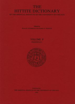 The Hittite Dictionary of the Oriental Institute of the University of Chicago
