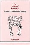 The Analytic Encounter: Transference and Human Relationship