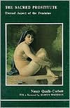 The Sacred Prostitute: Eternal Aspect of the Feminine