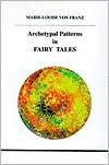 Archetypal Patterns in Fairy Tales