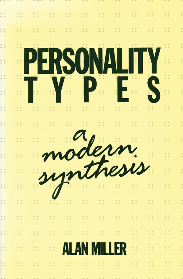 Personality Types: A Modern Synthesis