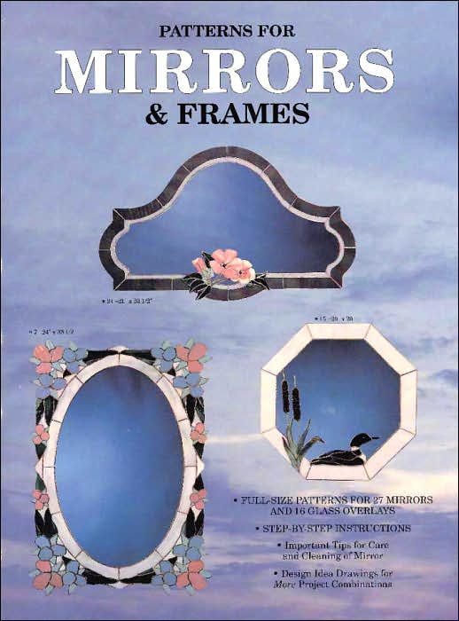 Patterns for Mirrors and Frames: Full Size Patterns for 27 Mirrors