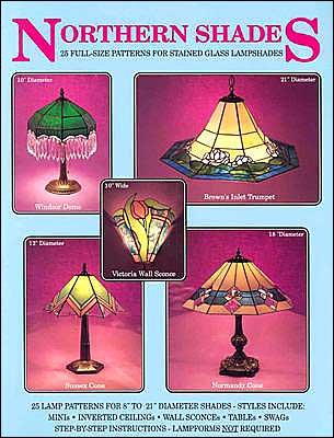 Northern Shades: 25 Full-Size Patterns for Stained Glass Lampshades