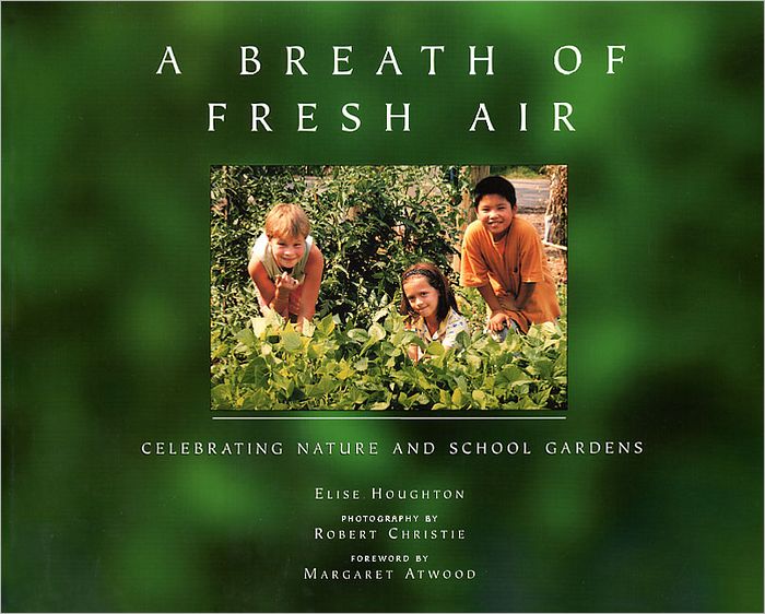 A Breath of Fresh Air: A Celebration of School Gardening