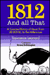 1812 and All That: A Concise History of Music from 30,000 BC to the Millennium