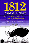 1812 and All That: A Concise History of Music from 30,000 BC to the Millennium