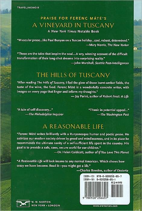 The Wisdom of Tuscany: Simplicity, Security & the Good Life - Making the Tuscan Lifestyle Your Own