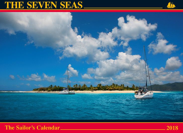 The Seven Seas Calendar 2018: The Sailor's Calendar