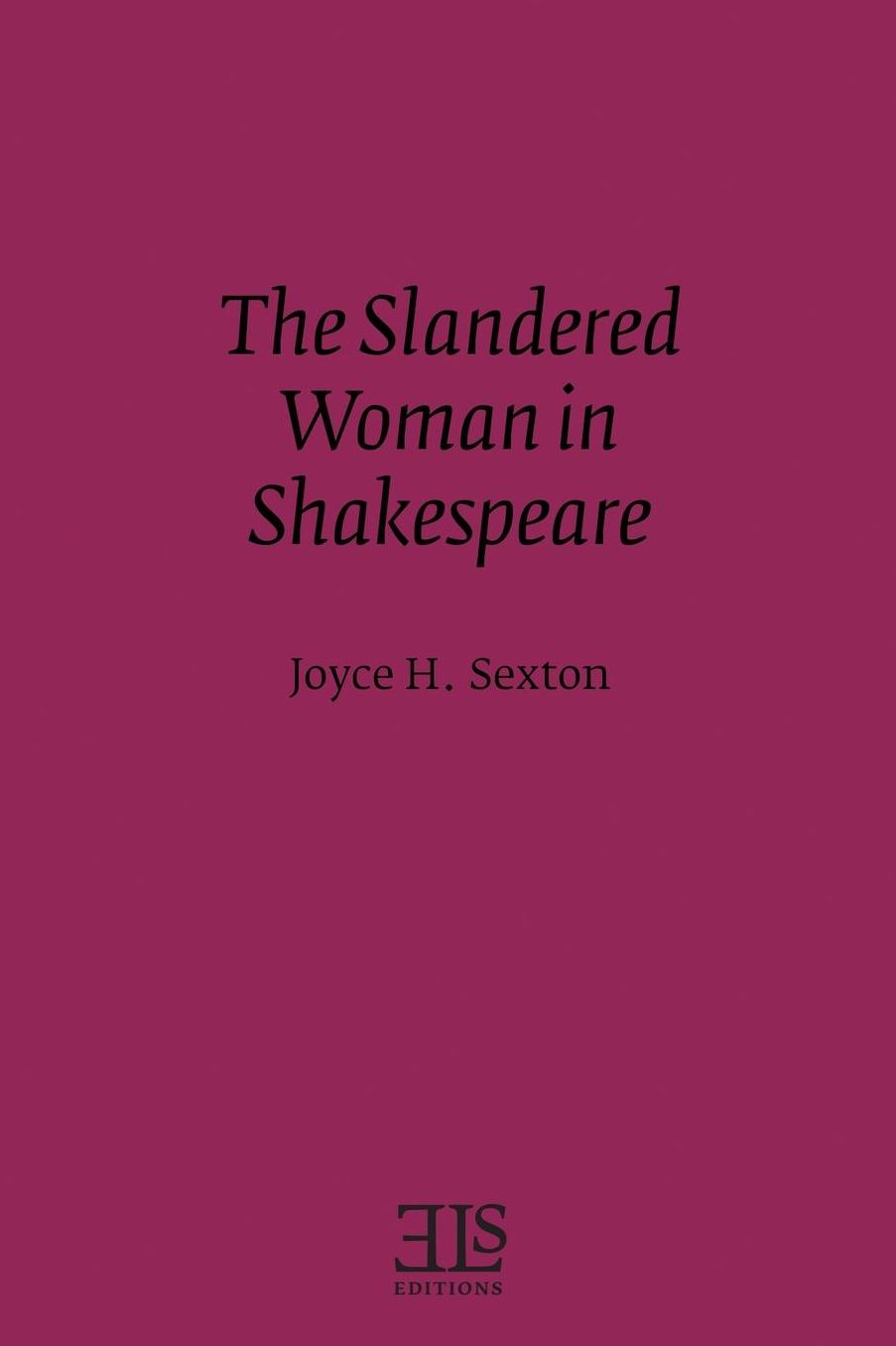 The Slandered Woman in Shakespeare