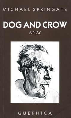 Dog and Crow: A Play