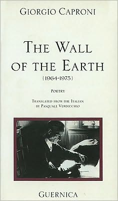 Wall of the Earth 1976-1975 (Essential Poets Series)