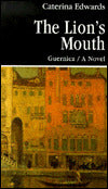 The Lion's Mouth: A Novel