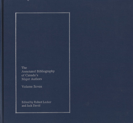 The Annotated Bibliography of Canada's Major Authors