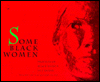 Some Black Women: Profiles of Black Women in Canada