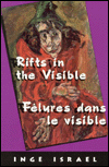 Rifts in the Visible (Felures Dans le Visible)