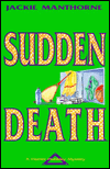 Sudden Death (A Harriet Hubbley Mystery)