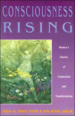 Consciousness Rising: Women's Stories of Connection and Transformation