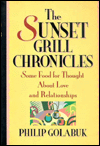 The Sunset Grill Chronicles; Some Food for Thought about Love and Relationships