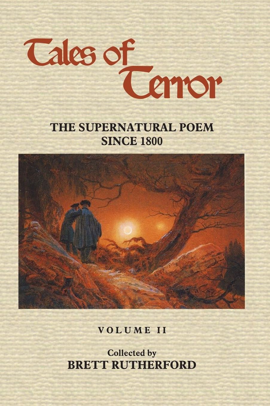 Tales of Terror: The Supernatural Poem Since 1800, Volume 2
