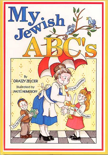 My Jewish A. B. C. 's