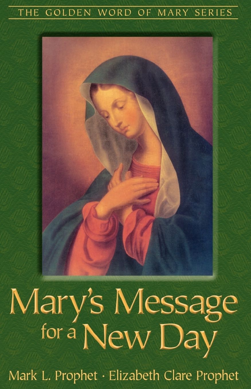 Mary's Message For A New Day