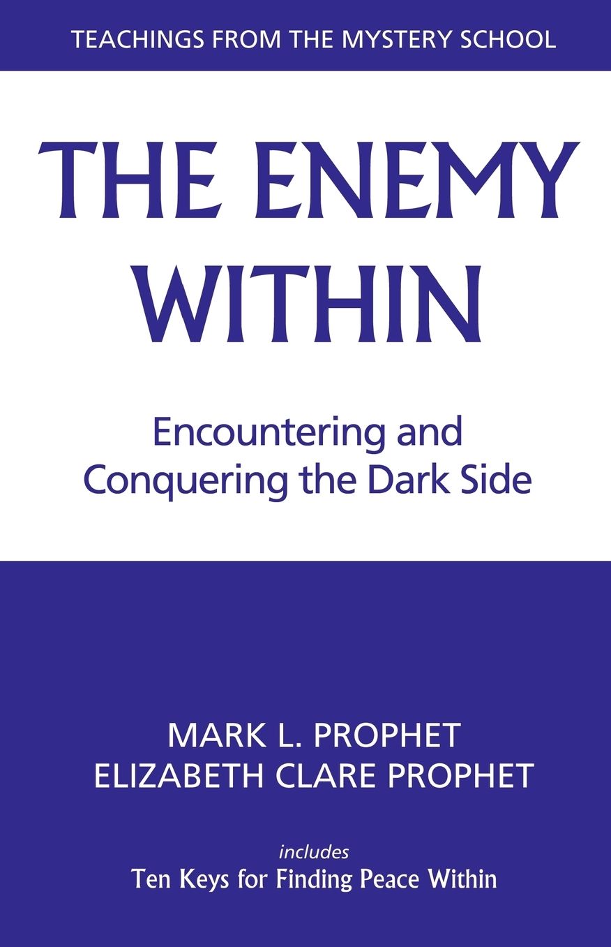 Enemy Within: Encountering and Conquering the Dark Side