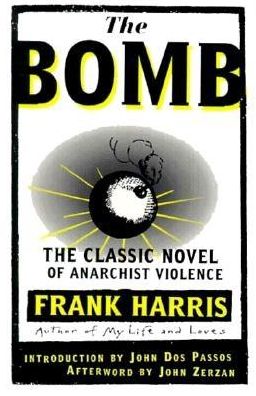 BOMB: The Classic Novel of Anarchist Violence