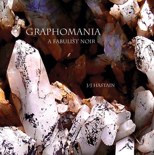 Graphomania: A Fabulist Noir