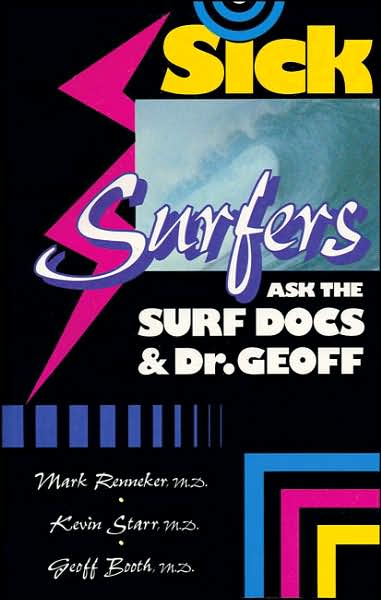 Sick Surfers Ask the Surf Docs