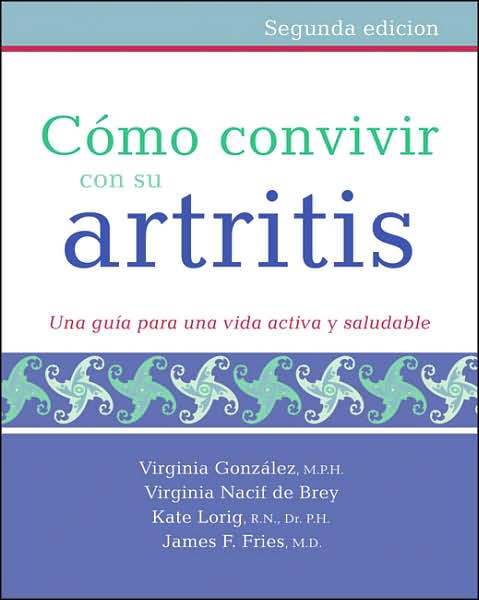 Como convivir con su artritis: Una guía para una vida activa y saludable