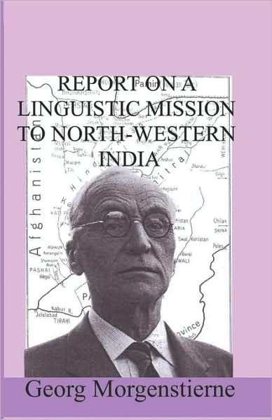 Report On A Linguistic Mission To North-Western India