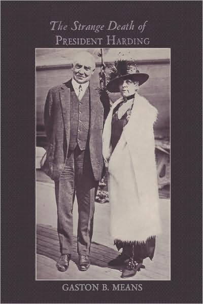 The Strange Death Of President Harding
