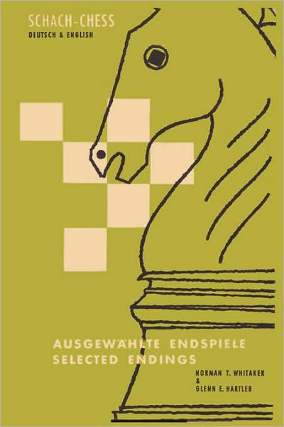365 Selected Chess Endgames, One for Each Day of the Year