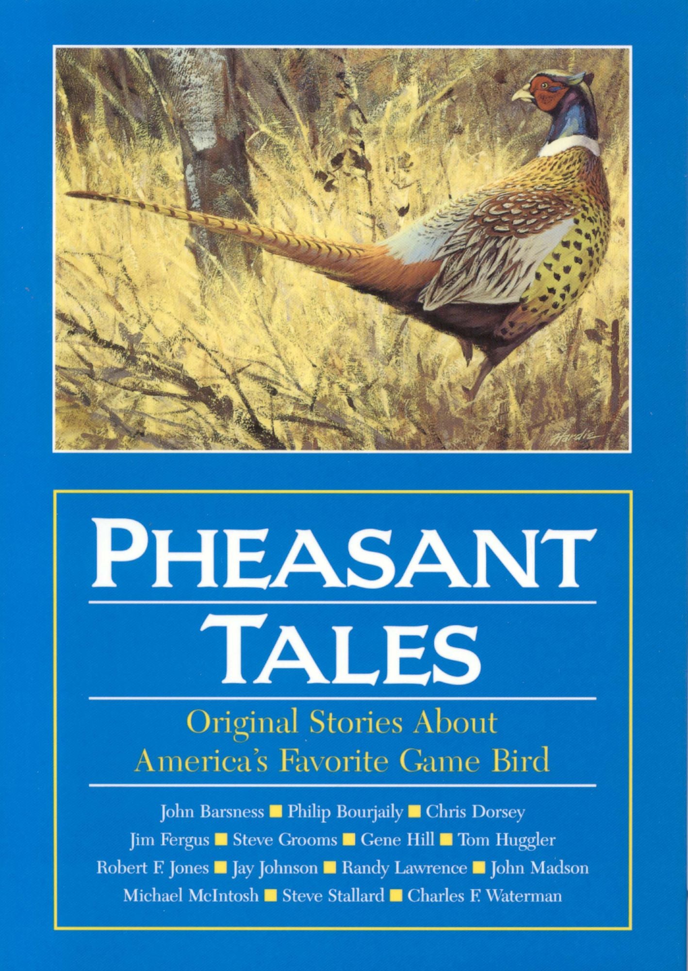 Pheasant Tales: Original Stories about America's Favorite Game Bird
