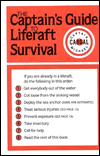 The Captain's Guide to Liferaft Survival