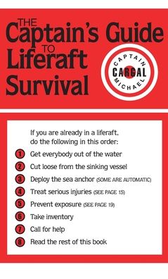 The Captain's Guide to Liferaft Survival