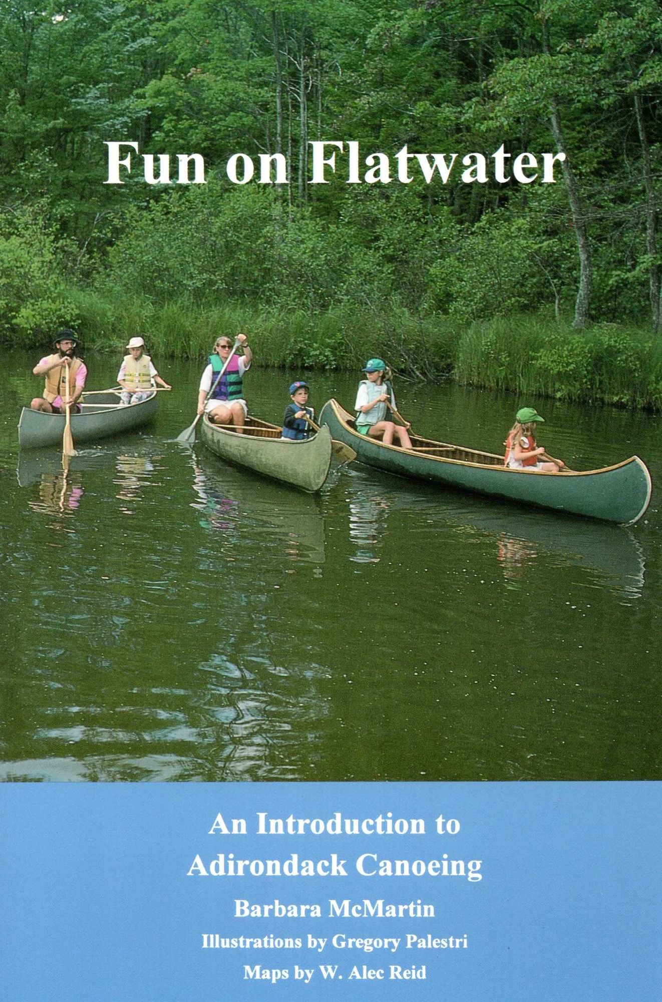 Fun on Flatwater: An Introduction to Adirondack Canoeing