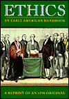 Ethics: An Early American Handbook