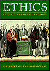 Ethics: An Early American Handbook