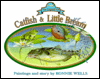 The Legend of Catfish and Little Bream: Paintings and story by Ronnie Wells
