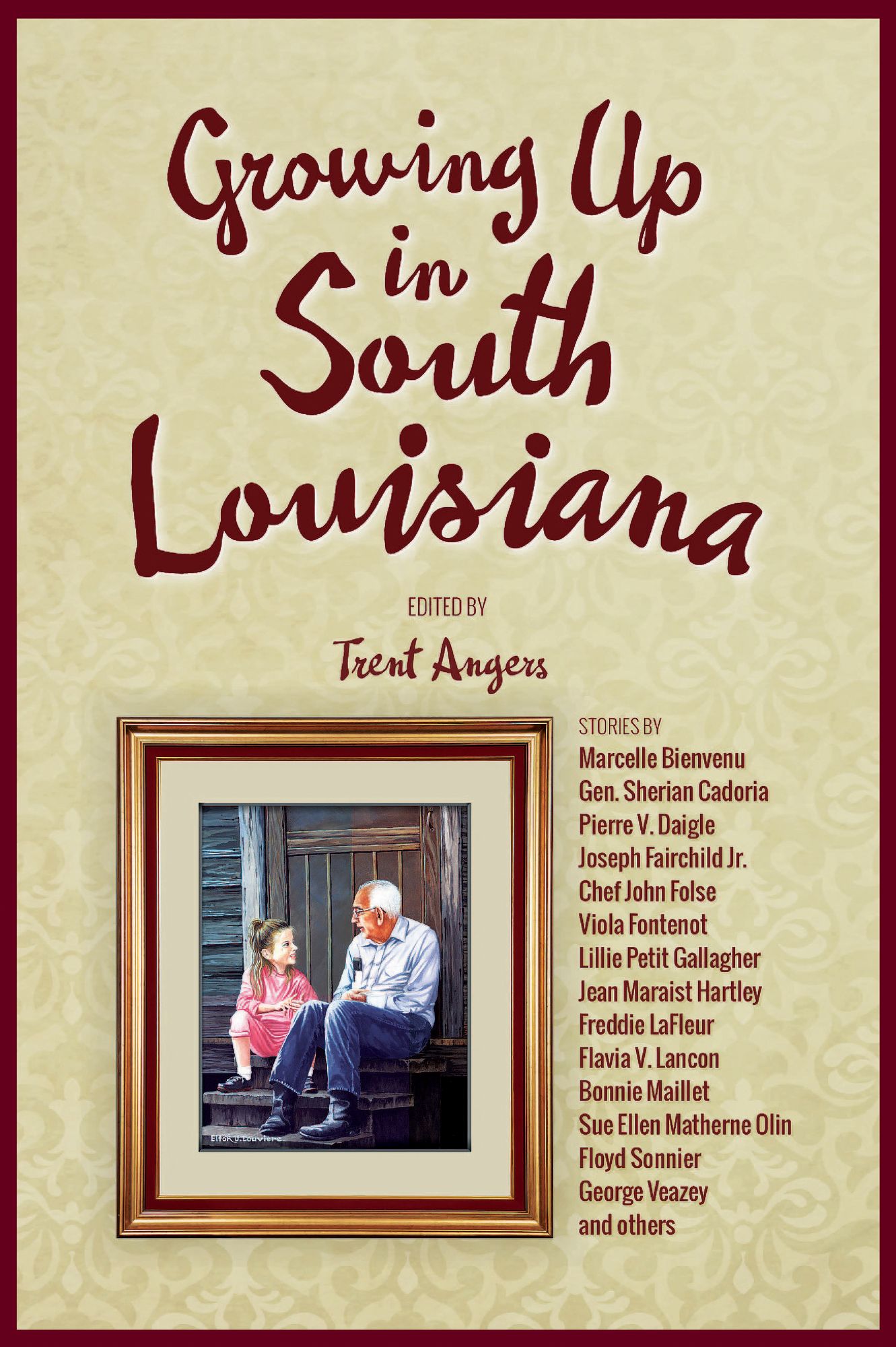 Growing up in South Louisiana