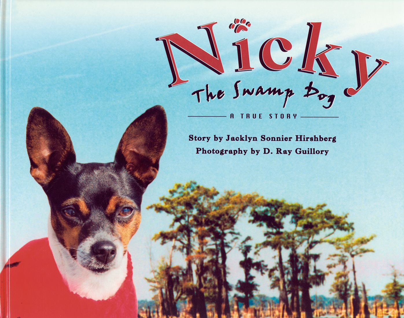 Nicky the Swamp Dog : A True Story
