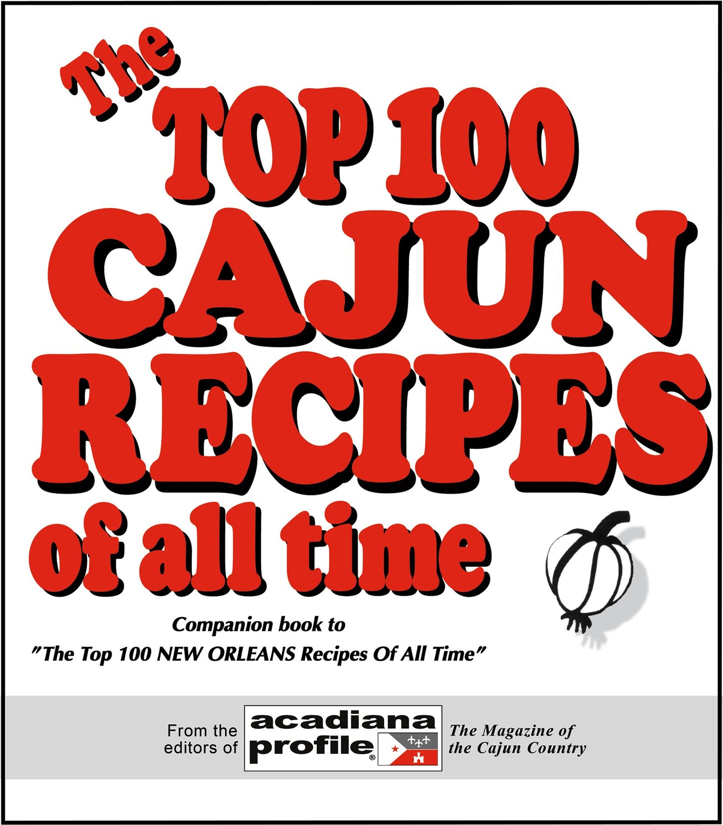 The Top 100 Cajun Recipes of All Time