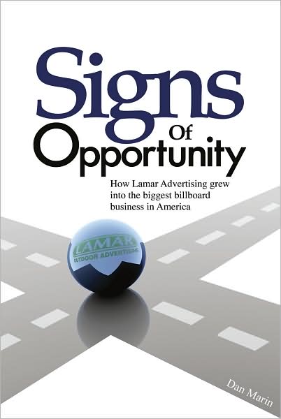 Signs of Opportunity: How Lamar Advertising Company Grew into the Biggest Billboard Business in America