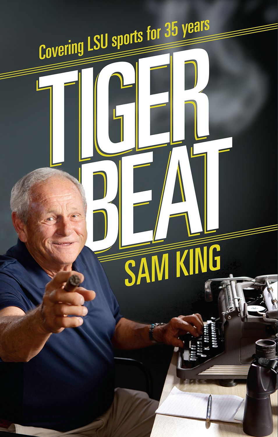 Tiger Beat: Covering LSU Sports for 35 Years